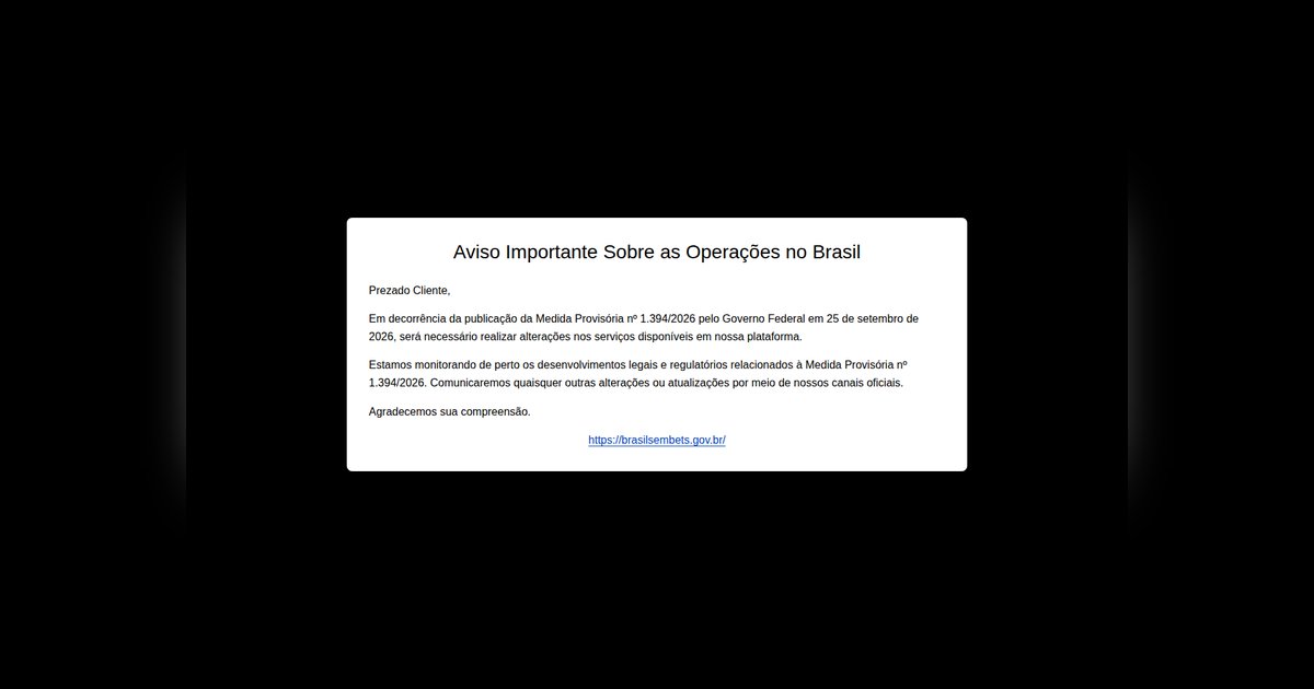 Aviso da BacanaPlay sobre alterações nos serviços devido à Medida Provisória 1.394/2026